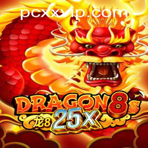Unleashing the Excitement of Dragon8s25x: A Journey into the Legendary Realm