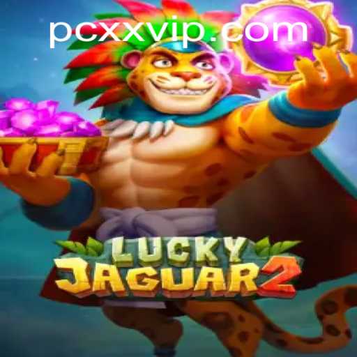 Luckyjaguar2: An In-Depth Exploration of the Exciting New Game with an 'xxvip' Twist