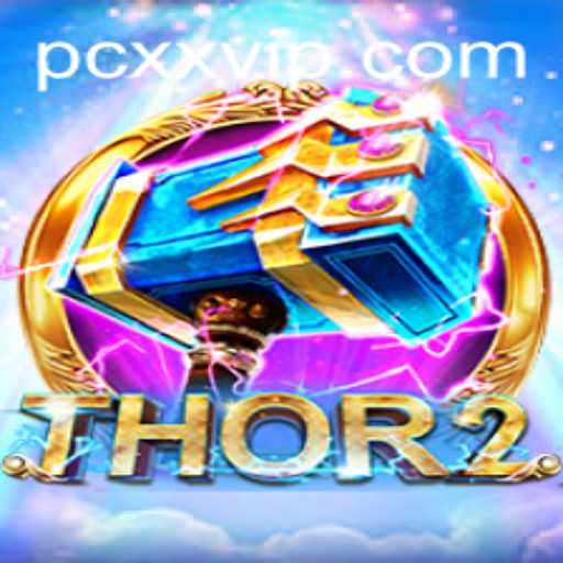 Thor2: An Epic Gaming Experience with xxvip
